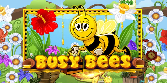 Analisis Pola Rahasia Untuk Menang Besar Di Slot Busy Bees