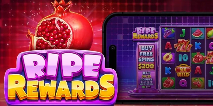 Slot Ripe Rewards Rahasia Menang Besar Setiap Hari