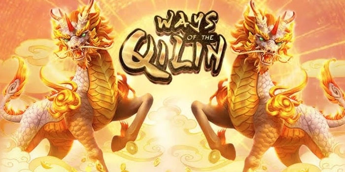 Trik Slot Ways Of The Qilin Cari Scatter Jackpot Mudah